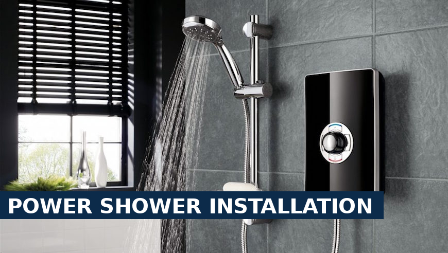 Power shower installation Poplar